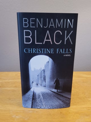 Item #8197 Christine Falls - SIGNED First Edition in Dust Jacket. Benjamin BLACK, John Banville