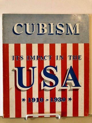 Item #829 Cubism Its Impact in the USA 1910 - 1930. Clinton ADAMS