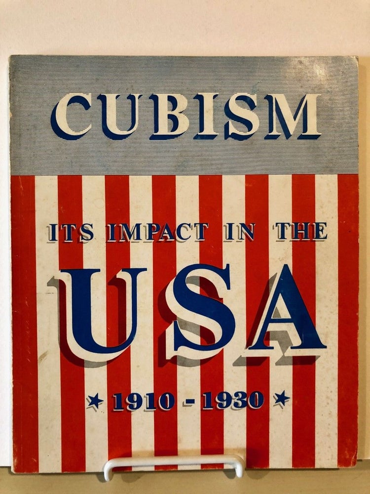 Item #829 Cubism Its Impact in the USA 1910 - 1930. Clinton ADAMS.
