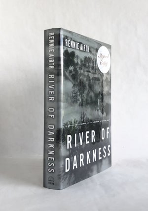 Item #8299 River of Darkness - SIGNED Copy. Rennie AIRTH
