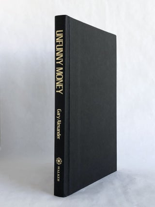 Unfunny Money - INSCRIBED Copy