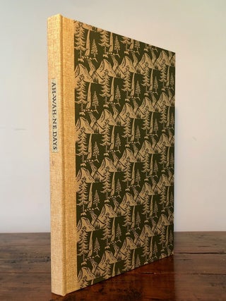 Item #8330 Ah-Wah-Ne Days: A Visit to the Yosemite Valley in 1872 - INSCRIBED By Mallette Dean to...