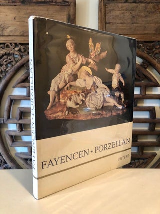 Item #850 Fayencen + Porzellan Aus Hessischen Manufakturen. Ludwig VON DORY