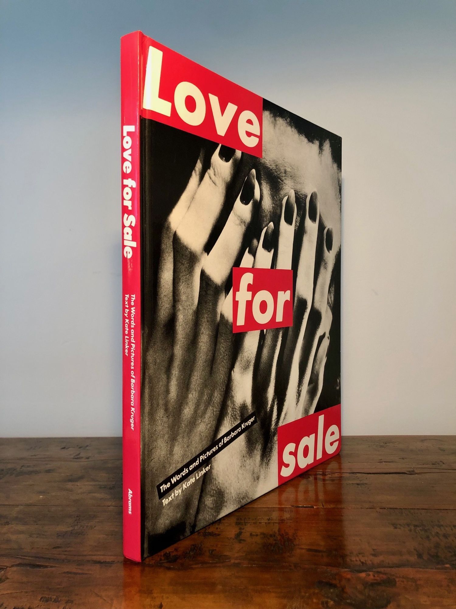 Love for Sale The Words and Pictures of Barbara Kruger | Barbara 
