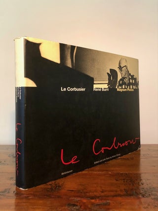 Item #8742 Le Corbusier: Photographs by René Burri / Magnum - Moments in the Life of a Great...