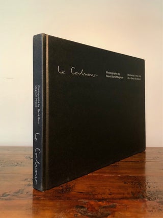 Le Corbusier: Photographs by René Burri / Magnum - Moments in the Life of a Great Architect