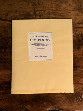 Item #8849 A Lecture on Lightning Delivered Before the National Association of Mutual Insurance...