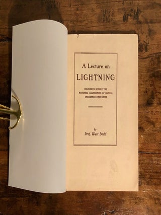 A Lecture on Lightning Delivered Before the National Association of Mutual Insurance Companies