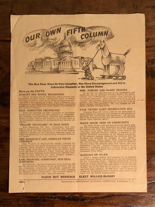 Item #8888 Our Own Fifth Column: The New Deal, Since Its Inception, Has Given Encouragement and...