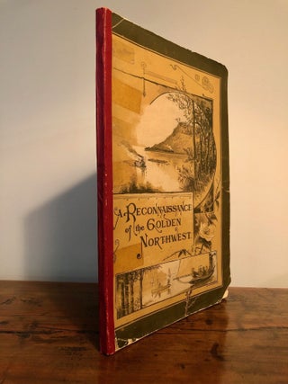 Item #8920 A Reconnaissance of the Golden Northwest; Illustrated. MILWAUKEE CHICAGO, ST. PAUL...