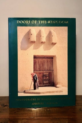 Item #9015 Doors of the Kingdom: Photographs by Haajar Gouverneur. Calligraphy by Mohamed...