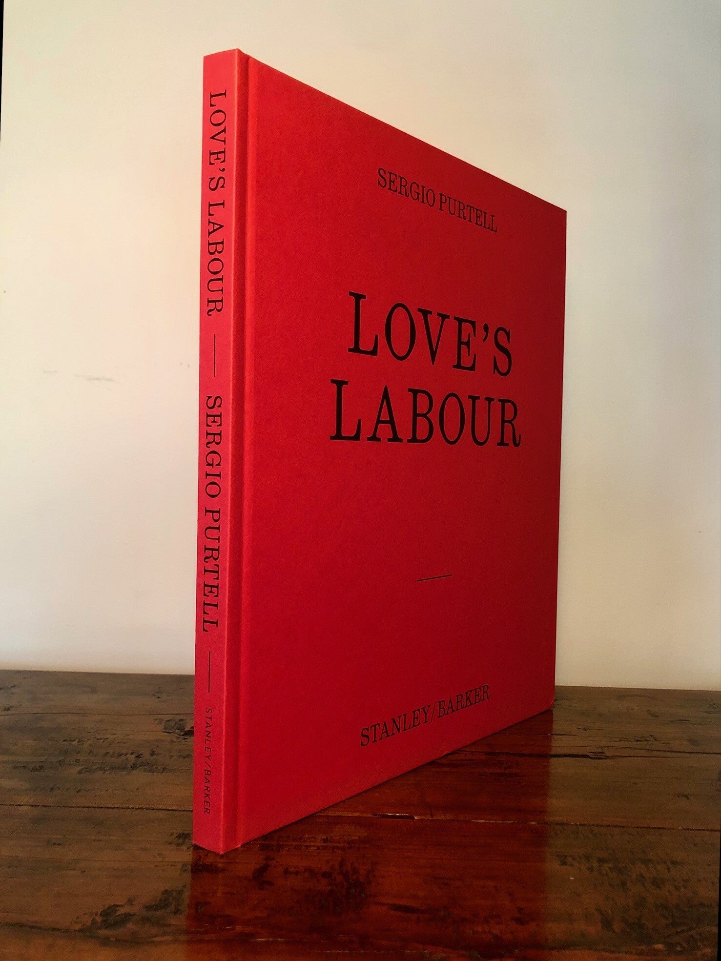 Love's Labour | Sergio PURTELL | First edition