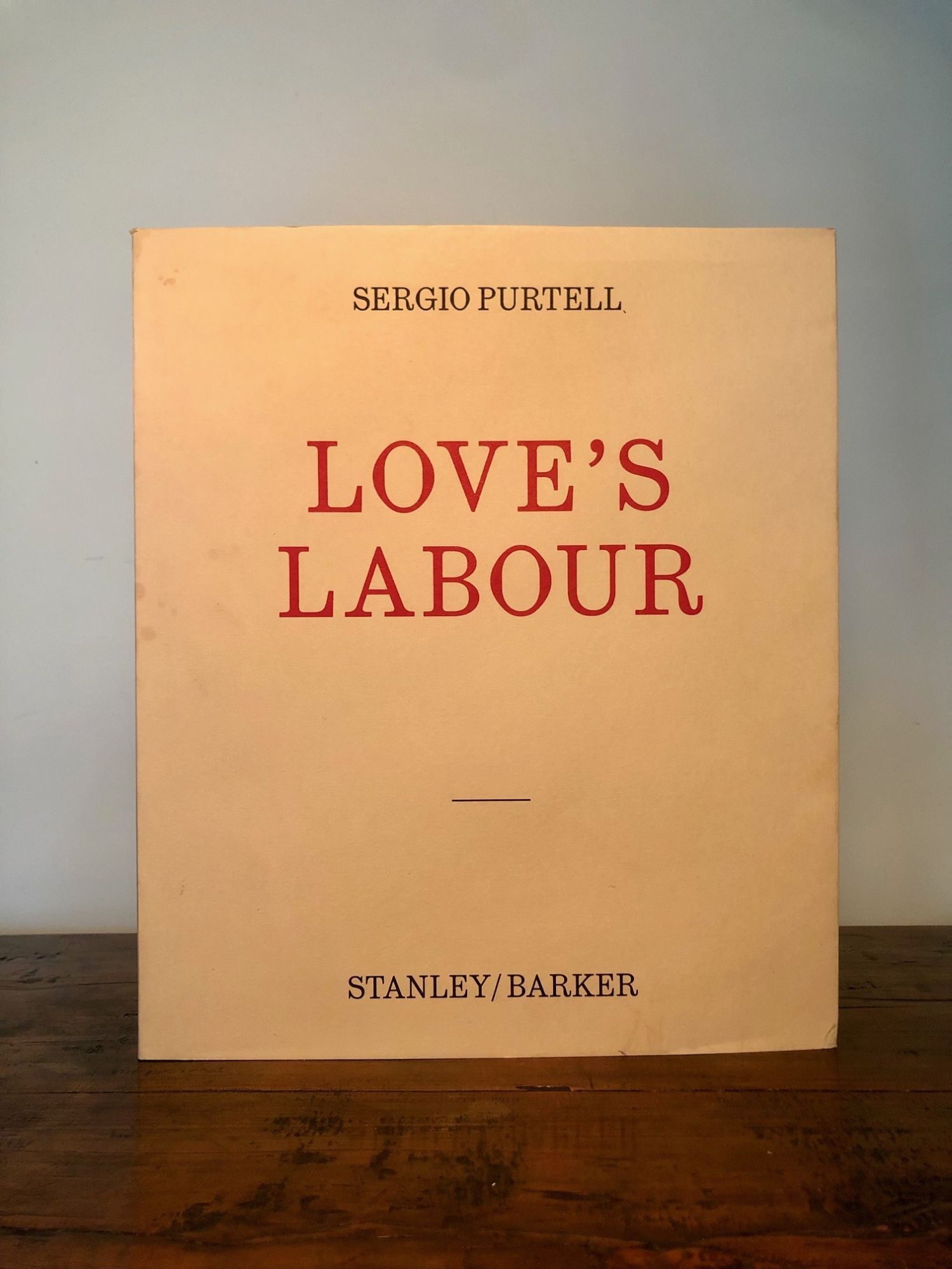 アート・デザイン・音楽 Sergio Purtell Love's Labour Love's Labour | Sergio PURTELL | First edition