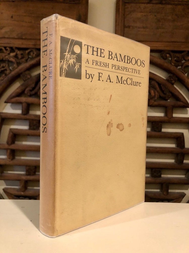 Item #945 The Bamboos A Fresh Perspective. F. A. MCCLURE.