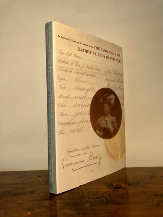 The Chronicle of Catherine Eddy Beveridge: An American Girl Travels into the Twentieth Century