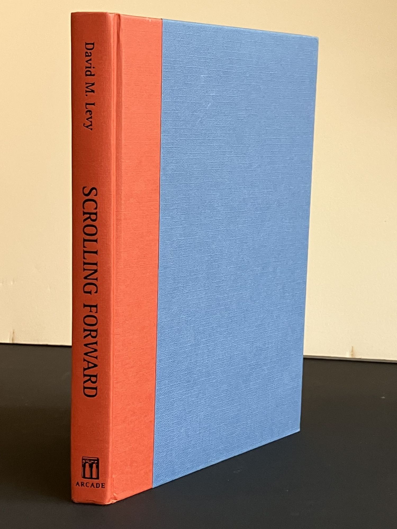 Scroll Forward Scrolling Forward: Making Sense of Documents in the Digital Age ...