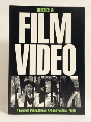 Item #9699 Heresies 16 Film Video Volume 4 Number 4. Women's Studies - Periodicals, Lucy...