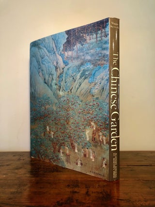 The Chinese Garden: History, Art and Architecture