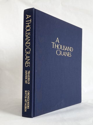 A Thousand Cranes Treasures of Japanese Art - SIGNED Copy