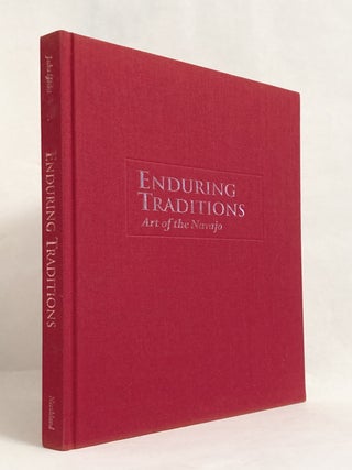 Enduring Traditions Art of the Navajo [inscribed by the author and illustrator]